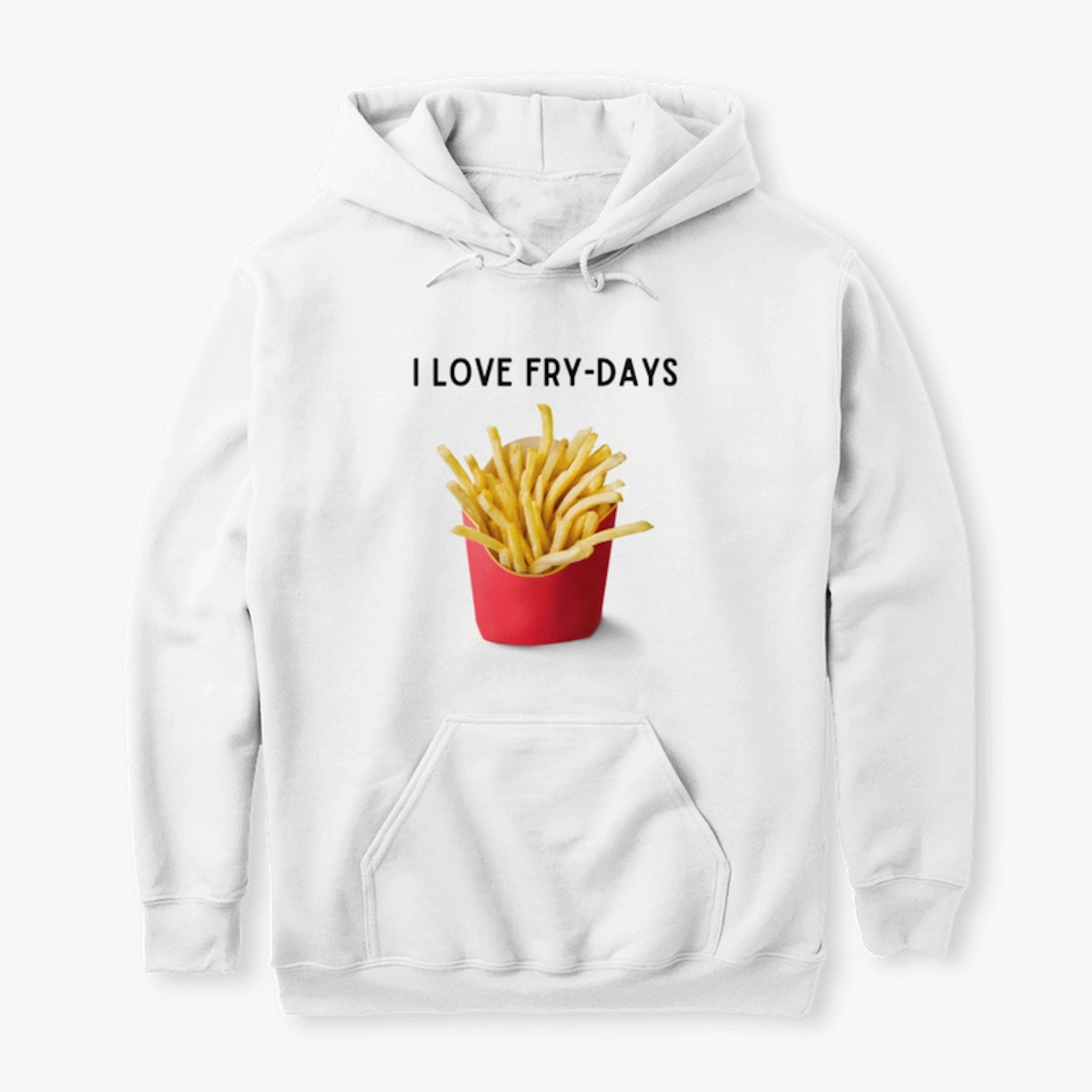 I Love Fry-Days